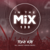 TONY KAY IN THE MIX