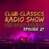 Club Classics Radio Show with Ronny Costello