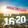 Electric Castle anunță datele pentru 2025. Abonamentele Early Bird sunt SOLD OUT